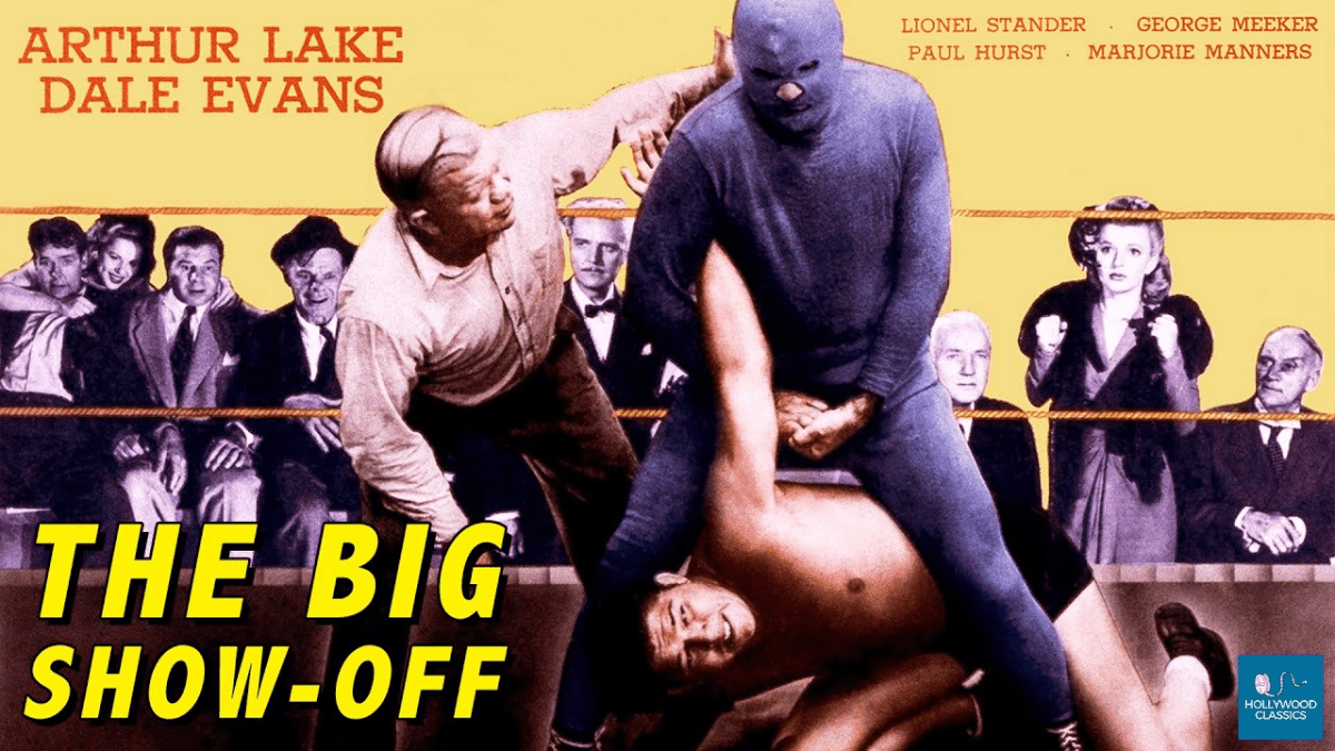 The Big Show-Off movie poster. Taken from YouTube via Google Image search.