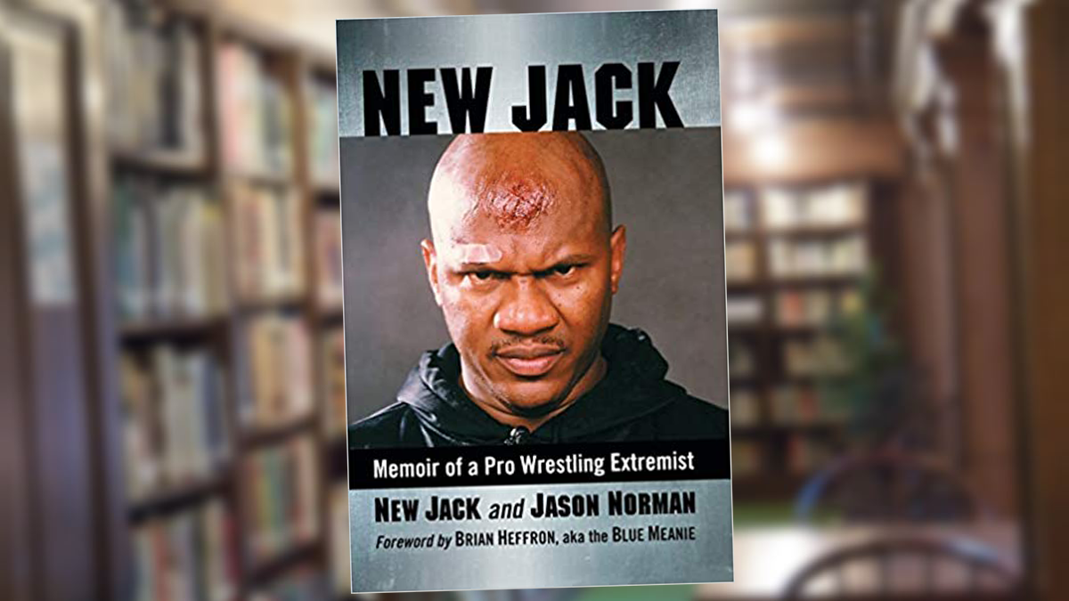 New Jack: Memoir of a Pro Wrestling Extremist
